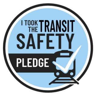 large version of transit safety pledge badgo